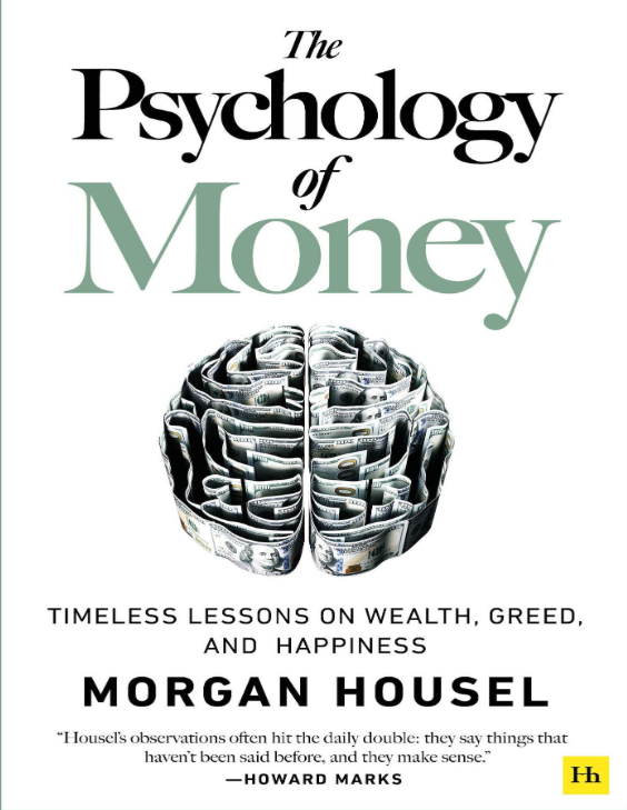 1882177408_ThePsychologyofMoney.png.5202c4d2086b31573d5b31a2e61ac79a.png